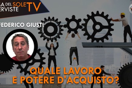 Federico Giusti: quale lavoro e potere d’acquisto?