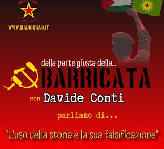 La Barricata – L’uso della storia e la sua falsificazione, intervista allo storico Davide&nbsp;Conti