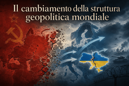 Il cambiamento della struttura geopolitica mondiale: dalla fine dell’Unione Sovietica alle tensioni di&nbsp;oggi