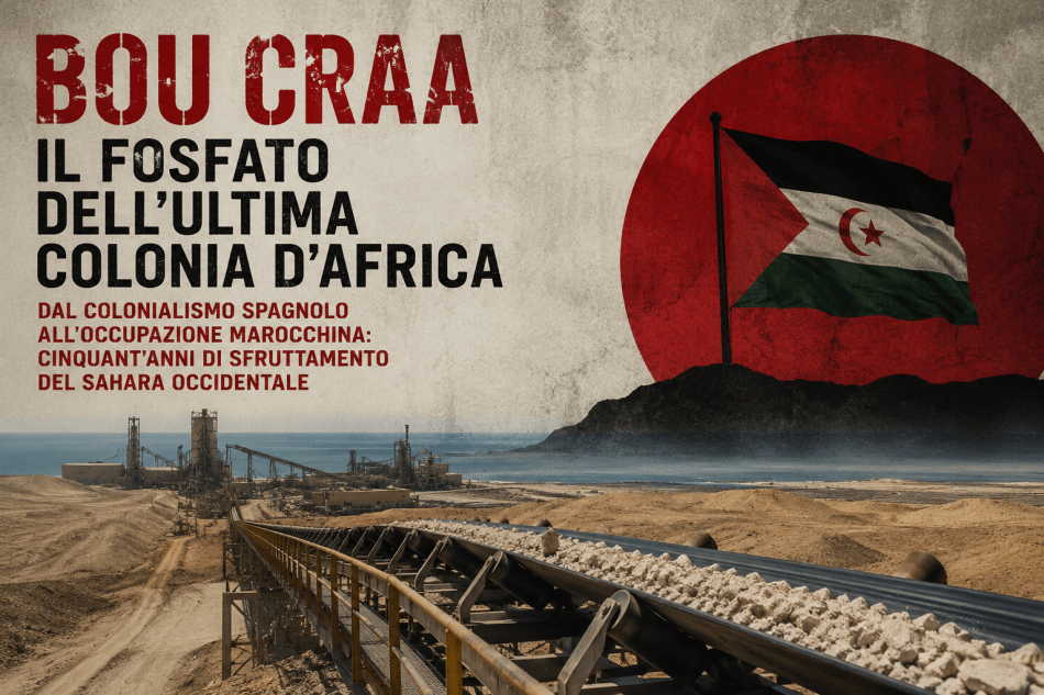 Bou Craa e il colonialismo delle risorse nel Sahara&nbsp;Occidentale