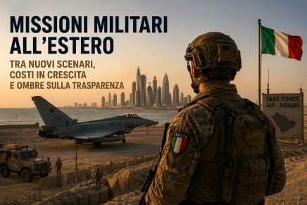Aumentano le missioni militari all’estero: l’esercito italiano in supporto alle petromonarchie del Golfo Aumentano le missioni militari all’estero: l’esercito italiano in supporto alle petromonarchie del Golfo